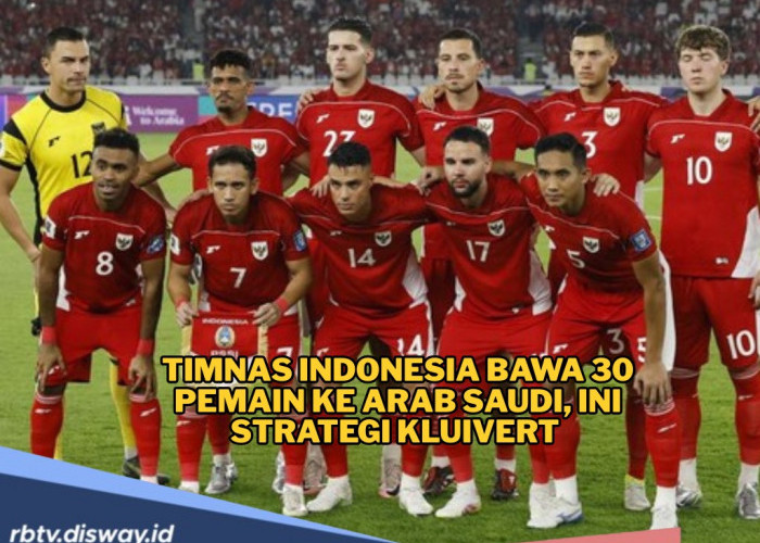 Siap Tempur, Ini Daftar 30 Pemain Timnas Indonesia Lawan Arab Saudi dan Irak di Kualifikasi Piala Dunia 2026