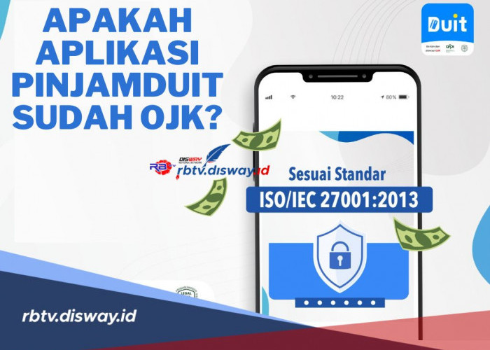 PinjamDuit Apakah Sudah OJK? Yuk, Cek Syarat dan Cara Mengajukannya