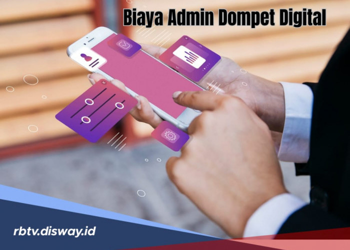 Sebelum Gunakan, Cek Biaya Admin Dompet Digital November 2024 di Sini