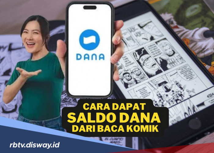 Aplikasi Penghasil Uang, Klaim Saldo DANA dari Baca Komik, Hobi yang Dibayar dan Terbukti