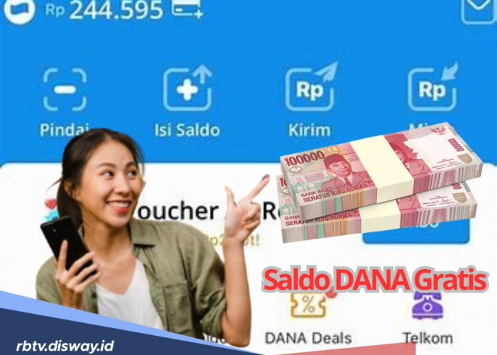 Hanya Hari Ini Selasa 18 Februari, Dapatkan DANA Kaget Rp 275.000, Ikuti Cara Berikut Ini