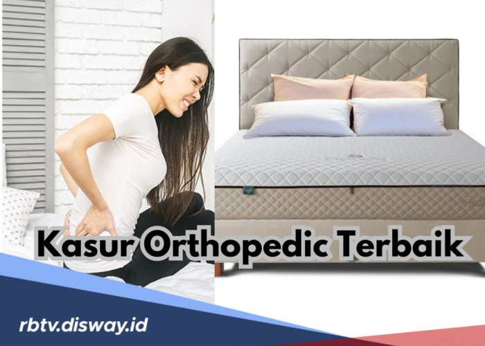 6 Rekomendasi Kasur Orthopedic Terbaik, Cocok Buat Penderita Sakit Tulang Punggung