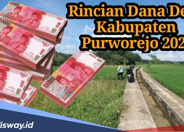 Rincian Dana Desa Kabupaten Purworejo 2025, Ini Total yang Diterima Tiap Desa