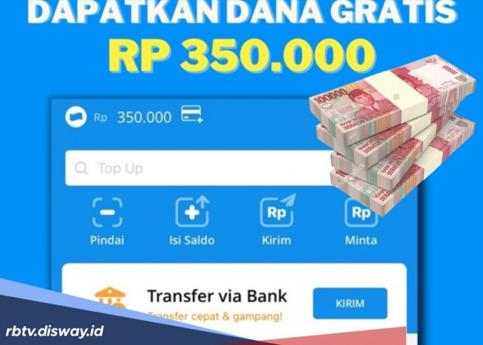 Mau Dapat Saldo DANA Gratis Rp 350 Ribu? Ini Rahasianya, Lengkap Cara dan Tips Menggunakan