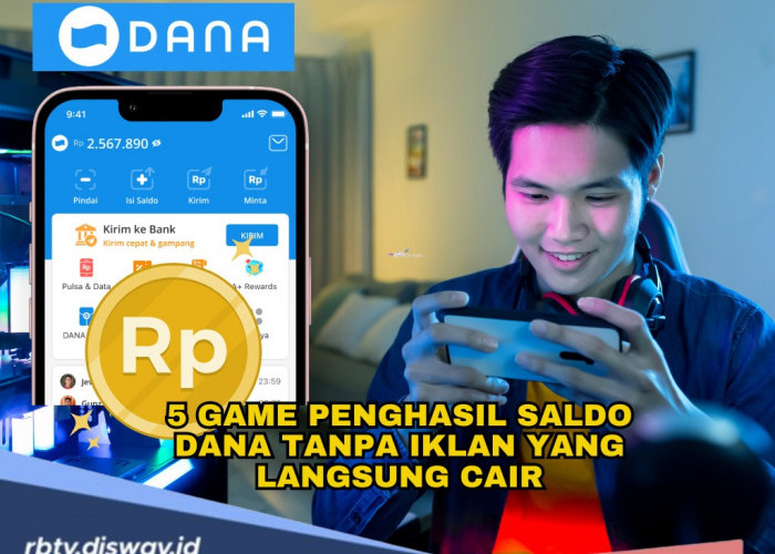 Hari Ini Minggu 16 Februari, Ini 5 Game Penghasil Saldo DANA Tanpa Iklan yang Langsung Cair