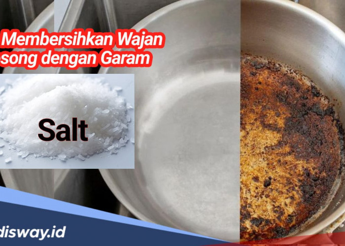 Punya Wajan Gosong di Rumah? Begini Cara Membersihkannya Pakai Garam, Dijamin Seperti Baru Lagi!