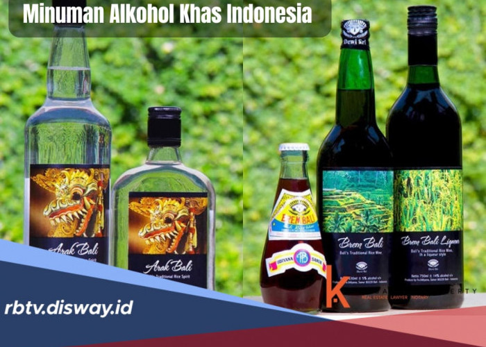 14 Jenis Minuman Alkohol Khas Indonesia, Dibuat Secara Tradisional 