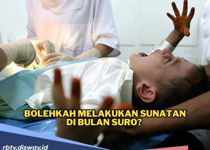 Bolehkah Melakukan Sunatan di Bulan Suro? Ini Penjelasan Menurut Tradisi Jawa dan Sejarah Islam