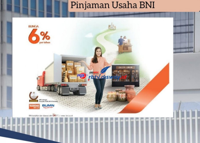 Pinjaman Usaha BNI, Pinjam Uang Rp 50 Juta Cicilan Ringan, Segera Lengkapi Syarat Pengajuan Ini