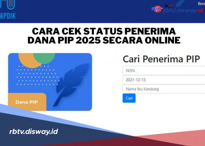 4 Cara Mudah Cek Status Penerima Dana PIP 2025 Secara Online, Pastikan Ada Namamu