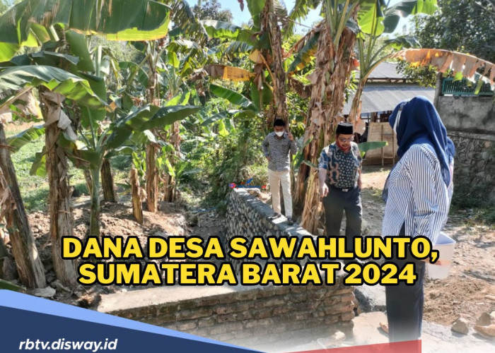 Rincian Dana Desa Sawahlunto, Sumatera Barat 2024, Ini Desa dengan Total Dana Terbesar