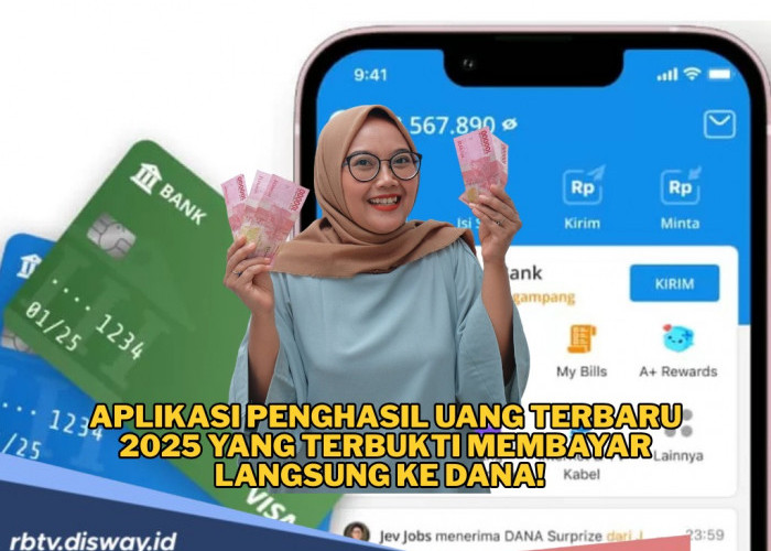 Langsung Ditransfer ke DANA, Coba Aplikasi Penghasil Uang Terbaru 2025 