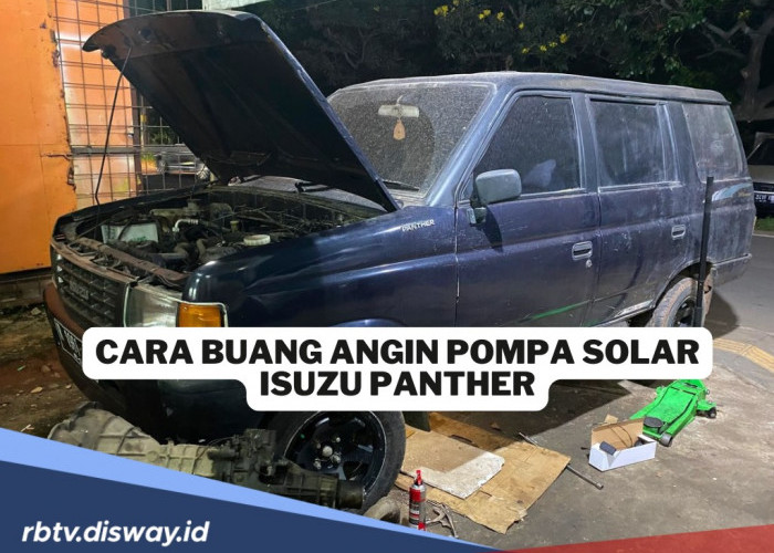 Jangan Panik! Begini Cara Buang Angin Pompa Solar Isuzu Panther