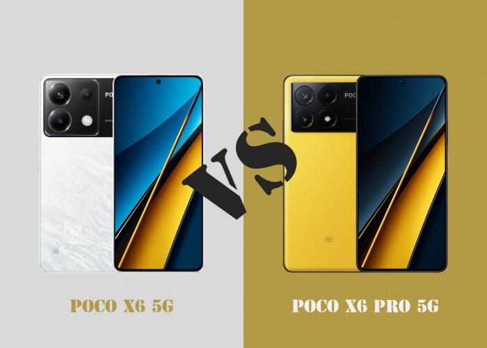 POCO X6 5G Vs POCO X6 Pro 5G, Sama-sama POCO tapi Mana yang Lebih Nyaman?