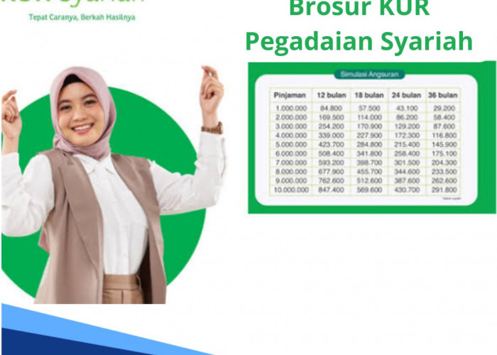 Brosur KUR Syariah Pegadaian 2024 Terbaru, Ajukan Pinjaman Rp1-10 Juta, Ini Kelengkapan Syarat yang Dibutuhkan