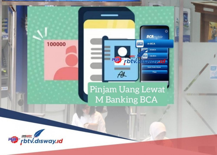 Cara Pinjam Uang Lewat M Banking BCA, Bisa Cair Rp 12 Juta Cicilan hanya Rp 400 Ribuan