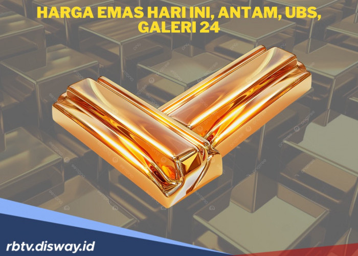 Harga Emas Hari Ini Jumat 23 Mei 2025: Antam, UBS dan Galeri 24 Manakah yang Paling Tinggi?