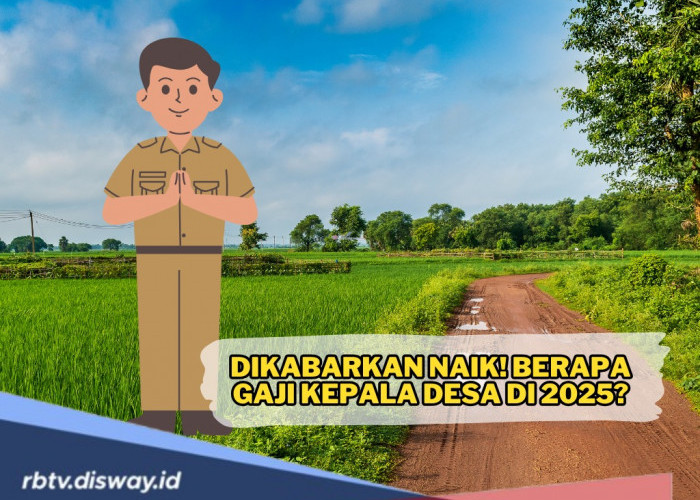 Dikabarkan Naik, Berapa Besar Gaji  Kepala Desa di Tahun 2025? Simak Regulasinya