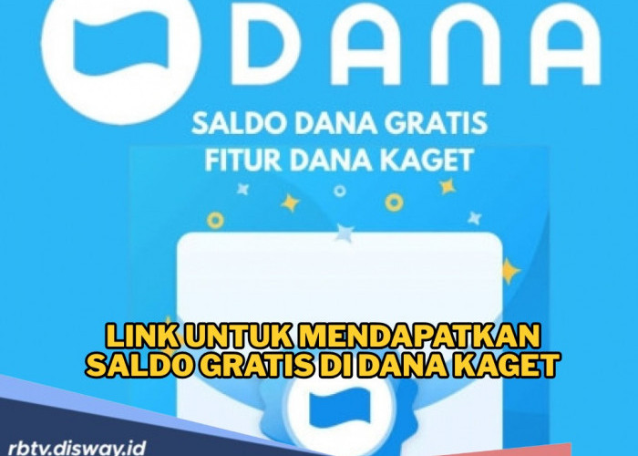 Ambil DANA Gratis di DANA Kaget, Cukup Klik Link Otomatis Cair ke Dompet Digital