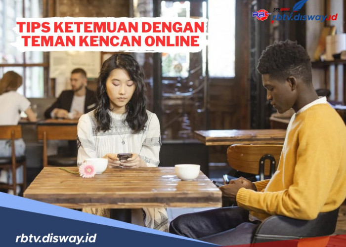 7 Tips Aman Bertemu dengan Teman Kencan Online yang Dapat Membantu Anda