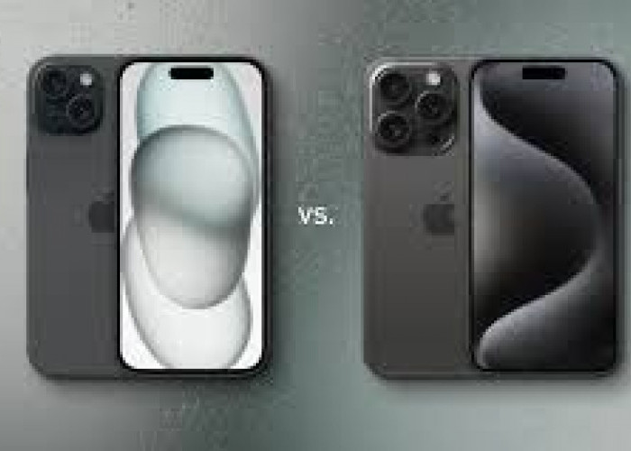 Pilihan yang Menarik, Ini Perbandingan iPhone 15 Pro vs iPhone 15
