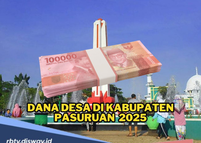 DANA Desa Kabupaten Pasuruan 2025, Total Dana Rp 352 Miliar, Ada Desa Dapat Rp 2 Miliar