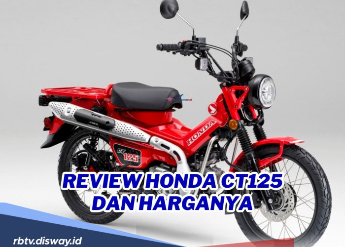 Review keunggulan motor Honda CT125