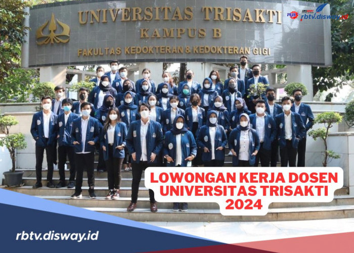 Universitas Trisakti Buka Lowongan Kerja Dosen 2024, Daftar di Sini