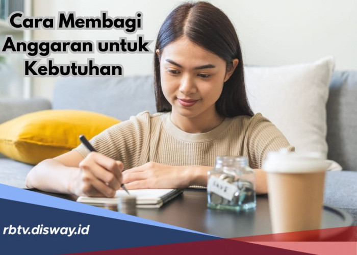 Begini Cara Membagi Anggaran untuk Kebutuhan, Tabungan dan Hiburan, Gunakan Prinsip 50/30/20