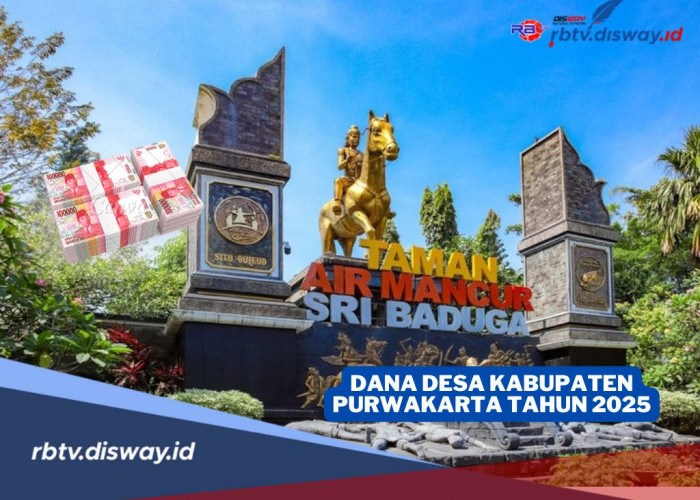 Tabel DANA Desa Kabupaten Purwakarta 2025, Ini 3 Desa Penerima Dana Terbesar