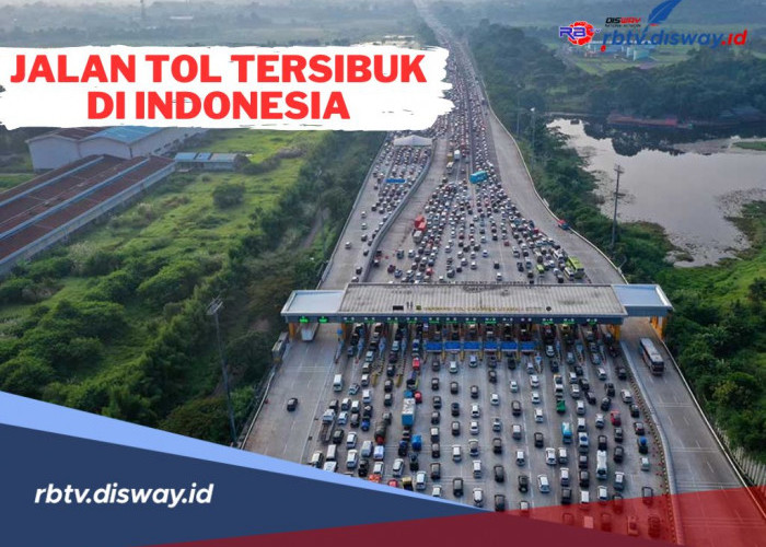Tahukan Kamu, Inilah 5 Jalan Tol Tersibuk di Indonesia dengan Pendapatan Tertinggi