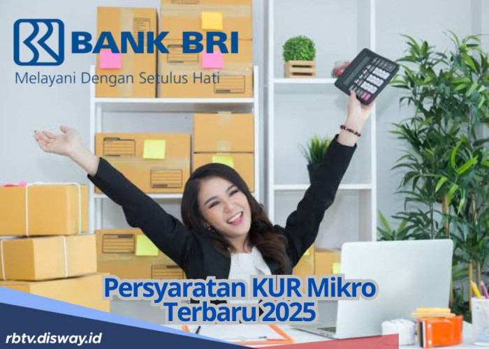 Persyaratan Terbaru KUR BRI 2025, Limit Pinjaman Rp 50 Juta