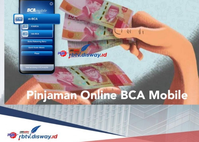 Pinjaman Online BCA Mobile, Begini Cara Pinjam Rp 12 Juta Langsung Cair dengan Modal KTP