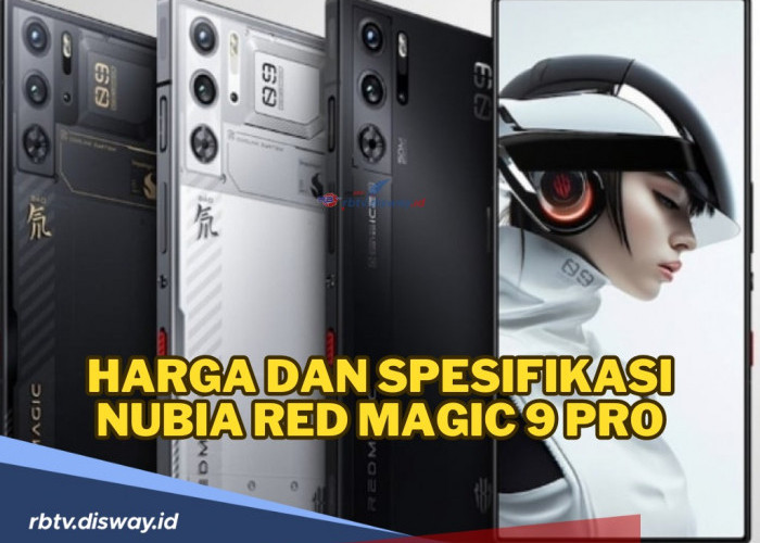 Punya Desain Tampilan Body yang Unik, Cek Harga dan Spesifikasi Nubia Red Magic 9 Pro 