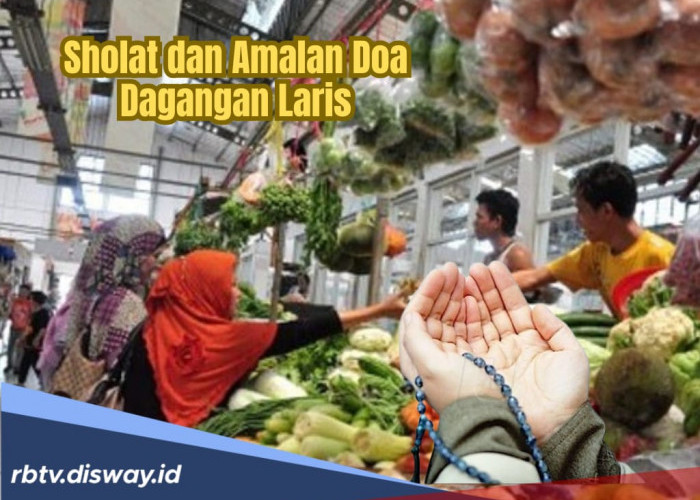 Sholat dan Doa yang Diyakini Membuat Usaha Lancar Karena Tangan Tuhan 