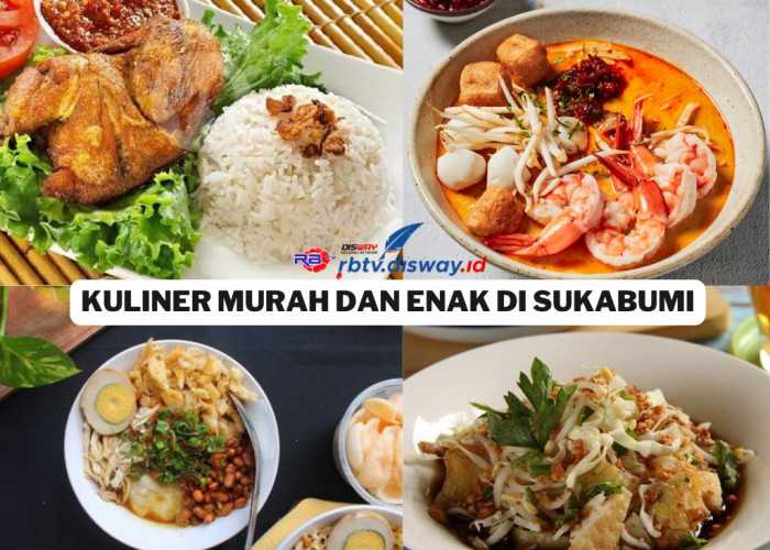 Rekomendasi 11 Kuliner Murah dan Enak di Sukabumi, Harga Mulai Rp 6 Ribuan