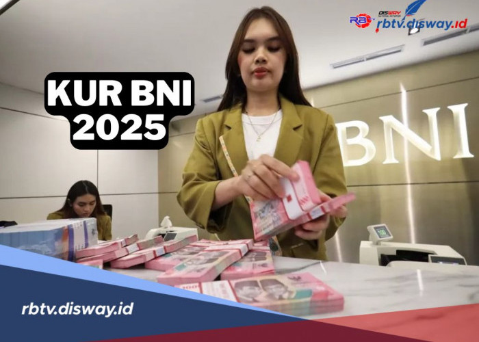 KUR BNI 2025, Ini Syarat dan Tabel Angsuran Pinjaman Rp 25 Juta dan Rp 50 Juta