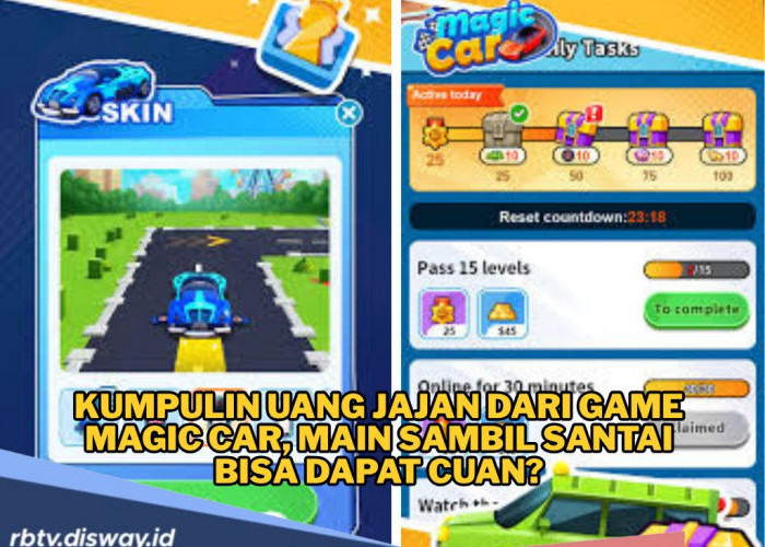 Kumpulin Uang Jajan Gratis dari Game Magic Car, Tiap Hari Cair