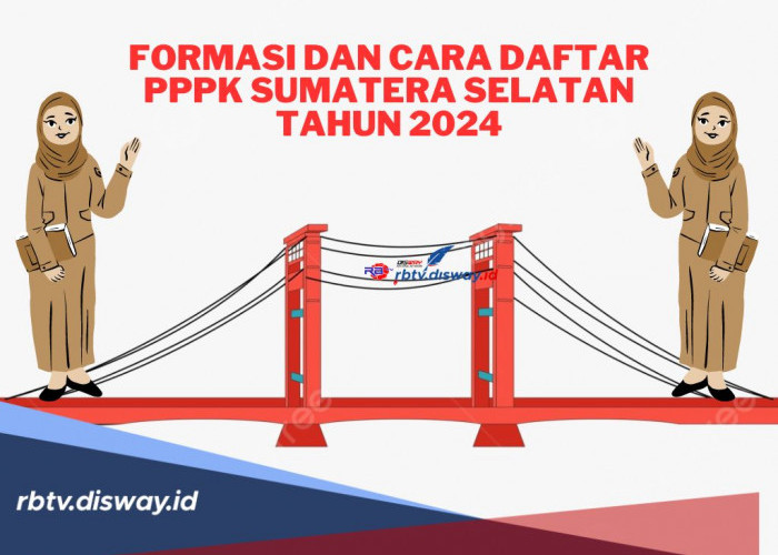 Rincian Formasi dan Cara Daftar PPPK Sumatera Selatan Tahun 2024