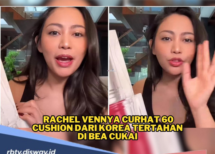 Lagi Viral di TikTok, Kosmetik Rachel Vennya Ditahan Bea Cukai, Kenapa?
