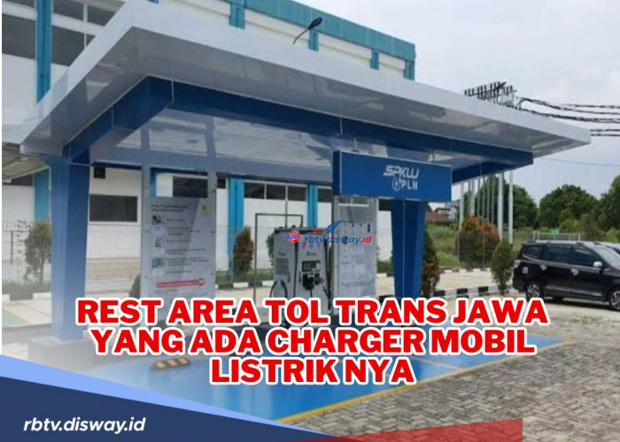 Mudik Bawa Mobil Listrik, Simak Ini Daftar Rest Area Tol Trans Jawa yang Ada Charger Mobil Listriknya