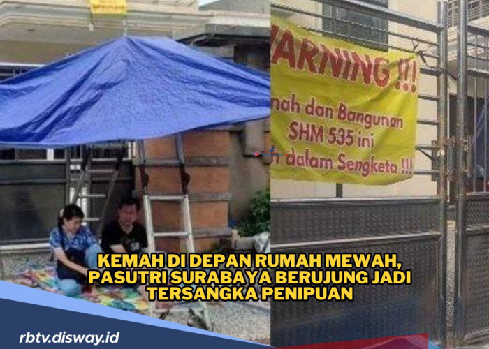 Babak Baru Kasus Pasutri di Surabaya, Jadi Tersangka Pasca Aksi Kemah di Depan Rumah Mewah Viral