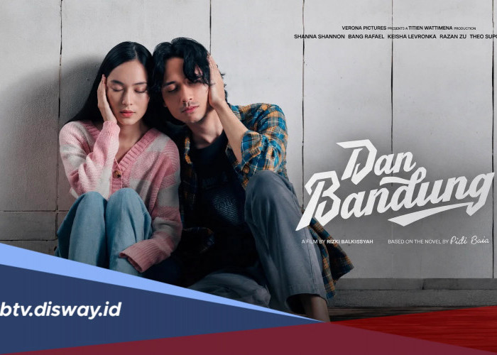 Sinopsis Film Dan Bandung yang Tayang di Bioskop Akhir Agustus 2026