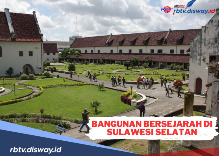 8 Bangunan Bersejarah di Sulawesi Selatan, Cocok Dijadikan Destinasi Wisata! 