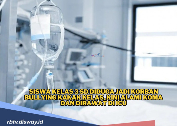 Diduga Jadi Korban Bullying Kakak Kelas, Siswa Kelas 3 SD Koma di Rumah Sakit