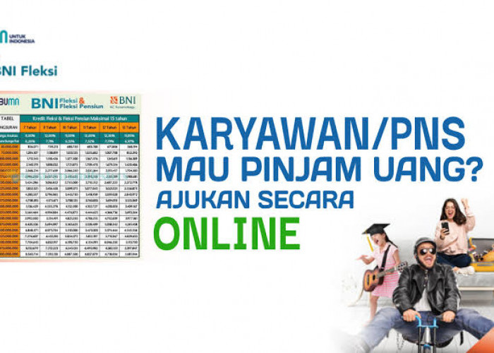 Pinjaman Online BNI Fleksi 2024 Plafon Rp50 Juta, Cara Pinjam Cukup Pakai HP dari Rumah