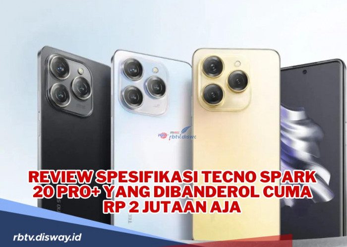 Review Spesifikasi Tecno Spark 20 PRO+ yang Dibanderol Cuma Rp 2 jutaan aja!