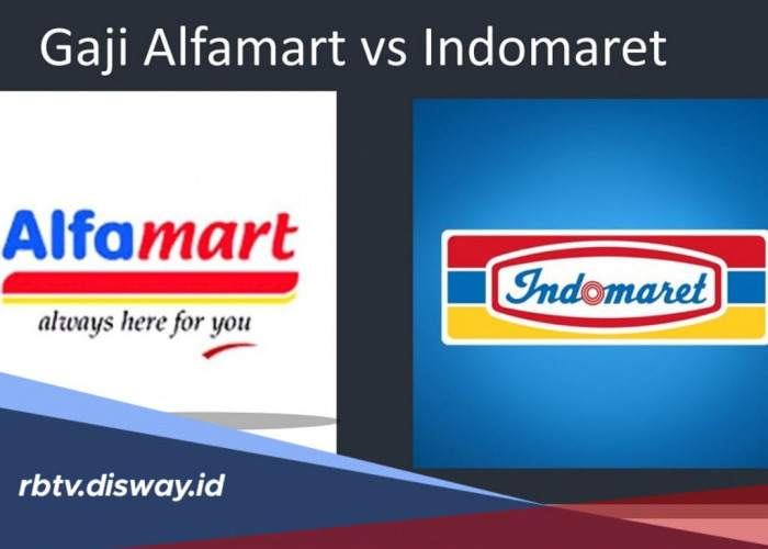 Perbedaan Gaji Karyawan Alfamart dan Indomaret, Segini Selisihnya