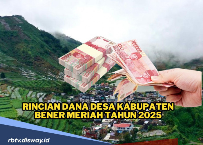 Rincian Dana Desa Kabupaten Bener Meriah Tahun 2025 Simak Mana Desa dengan Alokasi Terbanyak di Tahun 2025?