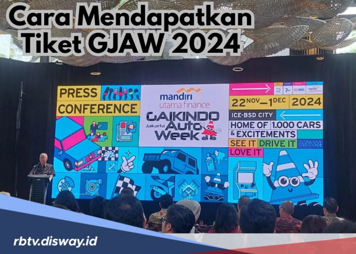 Cara Mendapatkan Tiket GJAW 2024 untuk Melihat Pameran Otomotif Terbesar Tahunan GAIKINDO